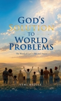 God's Solution to World Problems, The Word of God is Yes and Amen B0HGCWGNF6 Book Cover