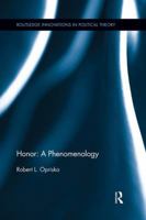 Honor: A Phenomenology: A Phenomenology 1138833061 Book Cover