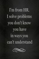 Lined Notebook: Journal With Quote - HR Gifts 1089240449 Book Cover