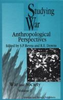 Studying War: Anthropological Perspectives 2881246338 Book Cover