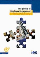 The Drivers of Employee Engagement (Ies Report 408) 1851843361 Book Cover