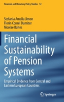 Financial Sustainability of Pension Systems: Empirical Evidence from Central and Eastern European Countries 3030744531 Book Cover