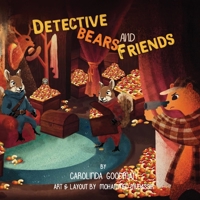 Detective Bears and Friends B0CRGSFQVW Book Cover