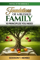 Foundations of a Blessed Family : Festival of Fire No. 5 163603327X Book Cover