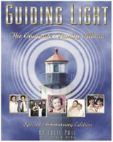 Guiding Light: The Complete Family Album 1575440067 Book Cover