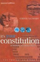 It's your constitution : governing Australia today 1862874689 Book Cover