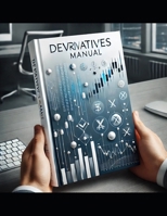 MANUAL DE DERIVADOS FINANCIEROS (Spanish Edition) B0DJJN5K1R Book Cover