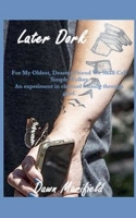 Later Dork B0HK6WZQ7L Book Cover