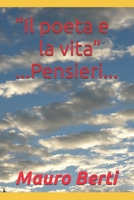 “Il poeta e la vita”...Pensieri... B0DQWJ1P9D Book Cover