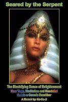 Seared by the Serpent 0557253365 Book Cover