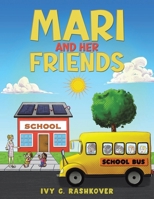 Mari and Her Friends 1638295204 Book Cover