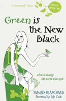 Green Is the New Black 0340954310 Book Cover