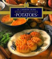 Potatoes (Le Cordon Bleu Home Collection) 1853917656 Book Cover