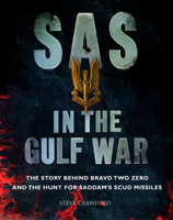SAS Gulf Warriors: The Truth Behind Bravo Two Zero 0684816989 Book Cover