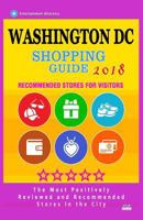 Washington DC Shopping Guide 2018: Best Rated Stores in Washington DC - Stores Recommended for Visitors, 198661431X Book Cover