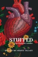 Stuffed: Love Poems for Assholes B0F4Y15CGN Book Cover