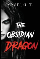 The Obsidian Dragon 1837940967 Book Cover