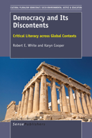 Democracy and Its Discontents: Critical Literacy Across Global Contexts 9463001042 Book Cover