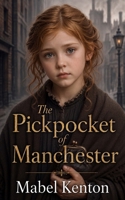 The Pickpocket of Manchester B0HDPZZ55N Book Cover