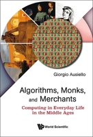 Algorithms, Monks, and Merchants 9819812836 Book Cover