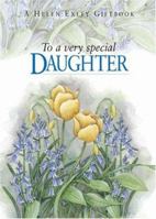 To a Very Special Daughter (To Give and to Keep) (To-Give-and-to-Keep) 1846342058 Book Cover