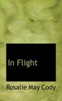In Flight (1916) 1437036473 Book Cover