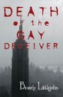 Death of the Gay Deceiver 1553957016 Book Cover