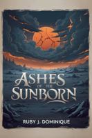 Ashes of the Sunborn B0FPQ4K8JX Book Cover