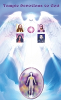 Temple Devotions to God 1716472504 Book Cover