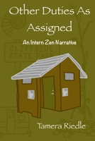 Other Duties As Assigned 1387482017 Book Cover