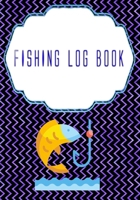Fishing Log Notebook: Fish Finder Fishing Logbook All In One Learn 110 Pages Cover Matte Size 7 X 10 Inch | Time - Box # Trip Standard Prints. 1658966333 Book Cover