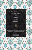 Celebrating the Birth of the Prophet 195230606X Book Cover
