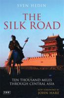 The Silk Road: Art and History 1588860221 Book Cover