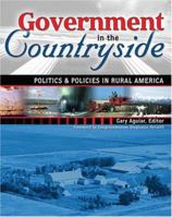 Government in the Countryside: Politics And Policies In Rural America 0757529321 Book Cover