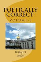 Poetically Correct: Volume- 3 1979881936 Book Cover