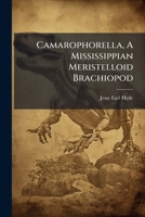 Camarophorella, a Mississippian Meristelloid Brachiopod 1273181484 Book Cover