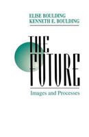 The Future: Images and Processes 0803957904 Book Cover
