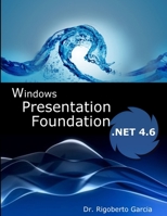 Introduction to WPF and WF with Framework 4.6 1329055985 Book Cover