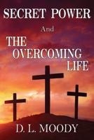 SECRET POWER and THE OVERCOMING LIFE 1088210821 Book Cover