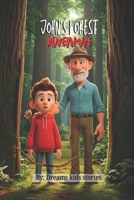 John's Forest Adventure B0FSVTPH5D Book Cover