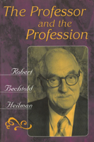 The Professor and the Profession 0826212328 Book Cover