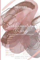 Parliamentary Desires (The Gender-Flipped Version): The Complete Series B0BF333KCD Book Cover