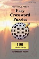 Morning Muse Easy Crossword Puzzles 1495957969 Book Cover