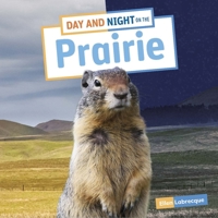 Day and Night on the Prairie 1666327956 Book Cover