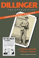 Dillinger: The Untold Story 0253325560 Book Cover