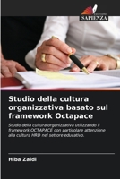 Studio della cultura organizzativa basato sul framework Octapace (Italian Edition) 6207963733 Book Cover