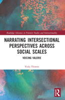 Narrating Intersectional Perspectives Across Social Scales: Voicing Valerie 0367545969 Book Cover