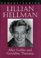 Understanding Lillian Hellman 1570033021 Book Cover