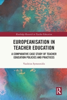 Europeanisation in Teacher Education 0367638371 Book Cover