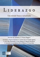 Liderazgo: una mirada fresca y actualizada (Spanish Edition) 8419488925 Book Cover